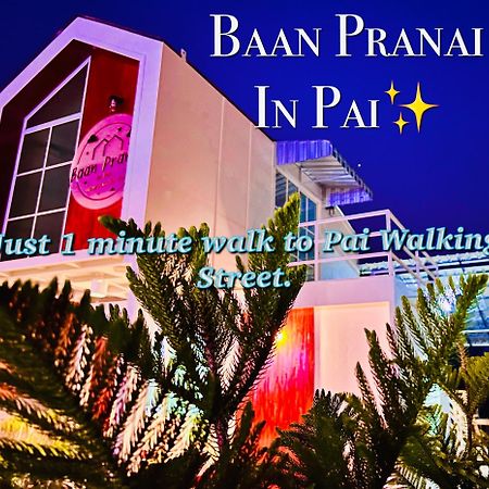 Hotel Baan Pranai In Pai Exterior foto